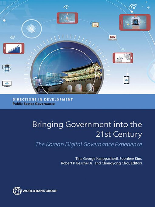 Title details for Bringing Government into the 21st Century by Tina George Karippacheril - Available